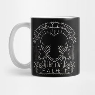 The Love of a Lifetime Mug